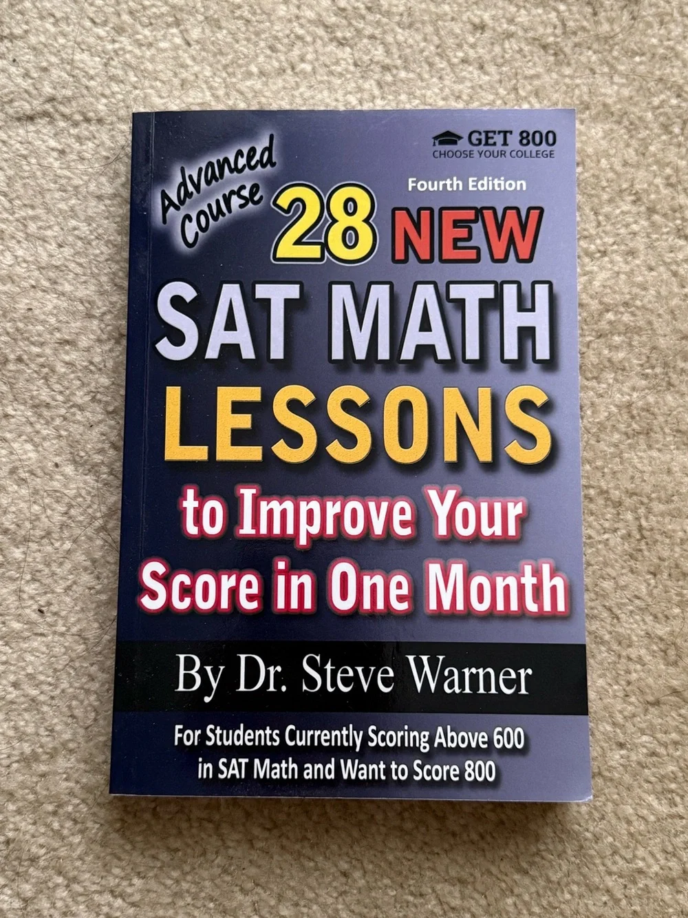 28 New SAT Math Lessons by Dr. Steve Warner